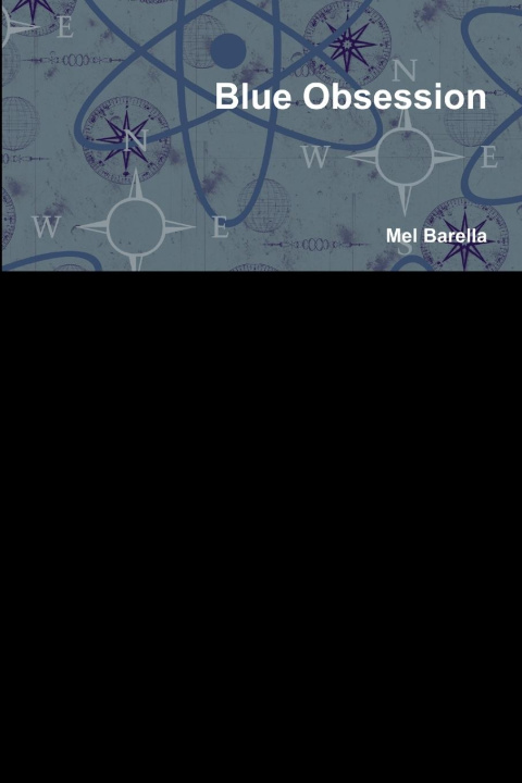Knjiga Blue Obsession Mel Barella