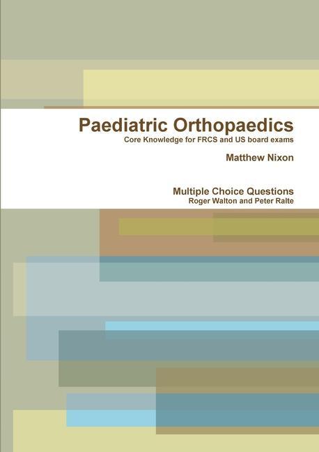 Könyv Paediatric Orthopaedics 