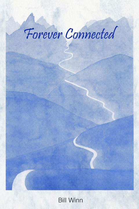 Knjiga Forever Connected Bill Winn
