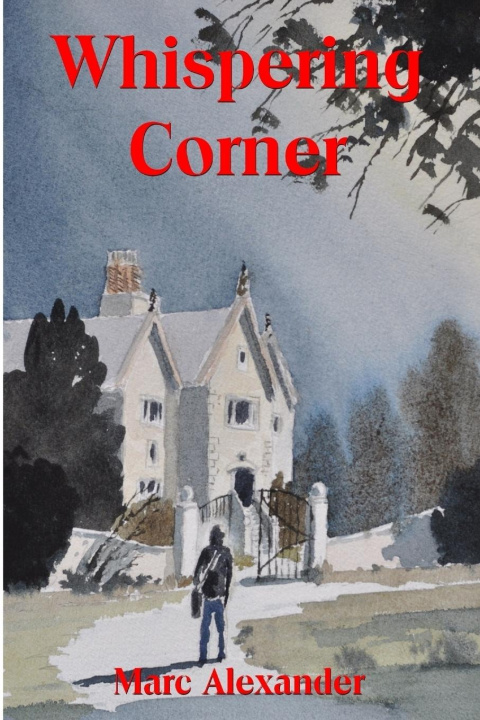 Knjiga Whispering Corner Marc Alexander