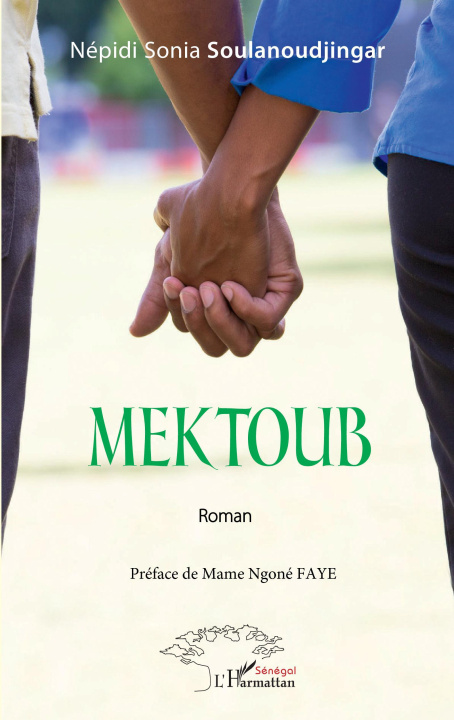 Knjiga Mektoub Soulanoudjingar