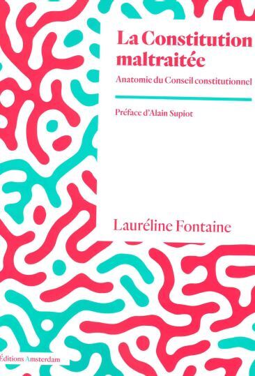 Knjiga La Constitution maltraitée Lauréline Fontaine