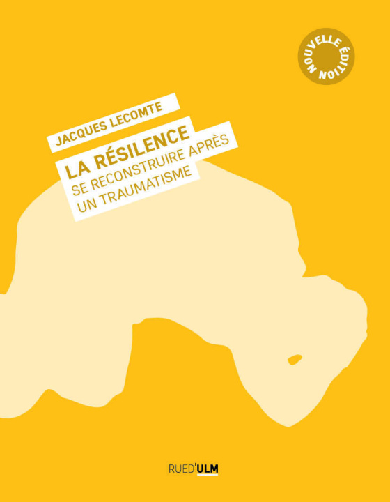 Könyv La Résilience Jacques Lecomte