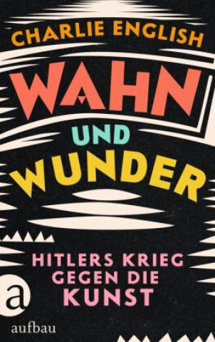 Kniha Wahn und Wunder Helmut Ettinger