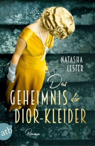 Kniha Das Geheimnis der Dior-Kleider Christine Strüh
