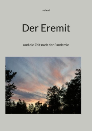 Knjiga Der Eremit ro land