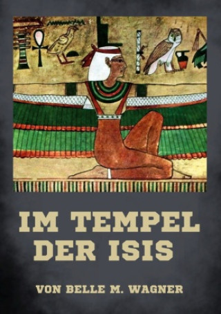 Könyv Im Tempel der Isis 