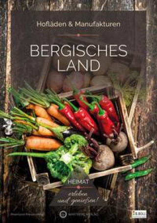 Книга Bergisches Land - Hofläden & Manufakturen 