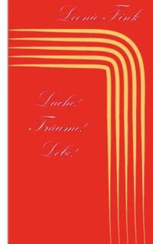 Knjiga Lache! Träume! Lebe! Leonie Fink