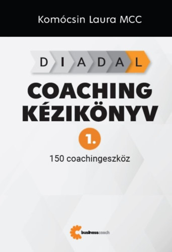 Kniha DIADAL Coaching kézikönyv 1. Komócsin Laura