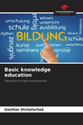 Knjiga Basic knowledge education Günther Dichatschek