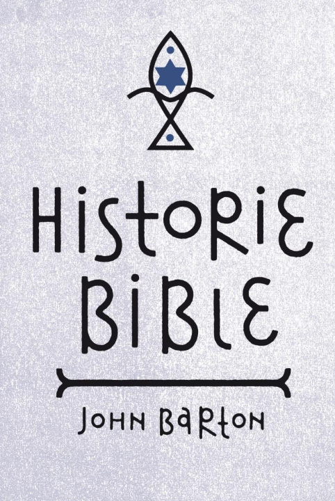 Könyv Historie Bible John Barton