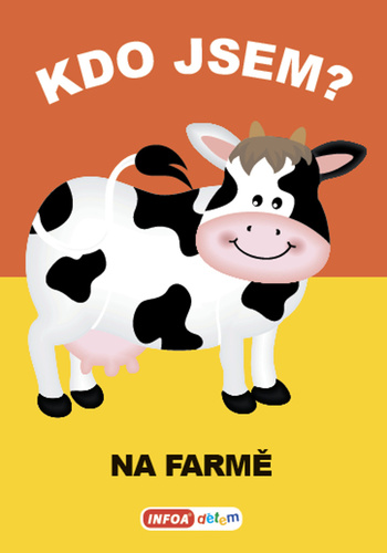 Knjiga Kdo jsem? Na farmě 