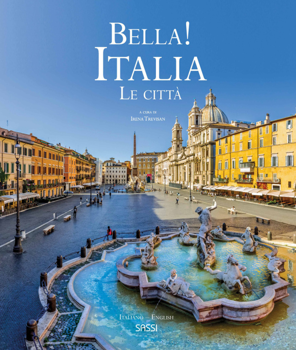 Könyv Bella! Italia. Le città. Ediz. italiana e inglese Irena Trevisan