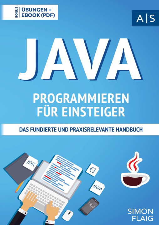 Knjiga Java Programmieren für Einsteiger Simon Flaig
