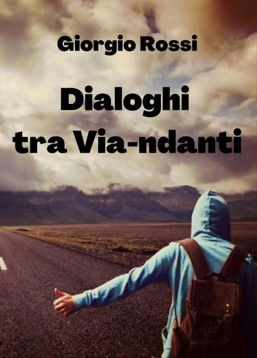 Kniha Dialoghi tra Via-ndanti Giorgio Rossi
