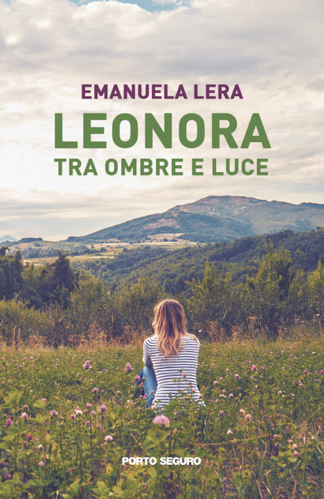 Könyv Leonora tra ombre e luce Emanuela Lera