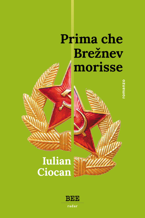 Kniha Prima che Breznev morisse Iulian Ciocan