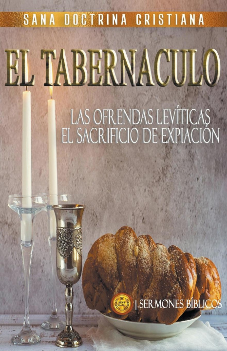 Knjiga El Tabernáculo Sermones Bíblicos