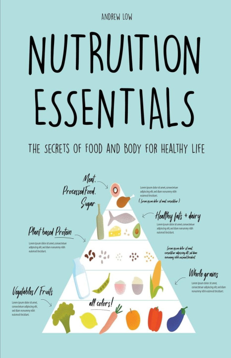 Książka Nutrition Essentials The Secrets of Food and Body for Healthy Life 