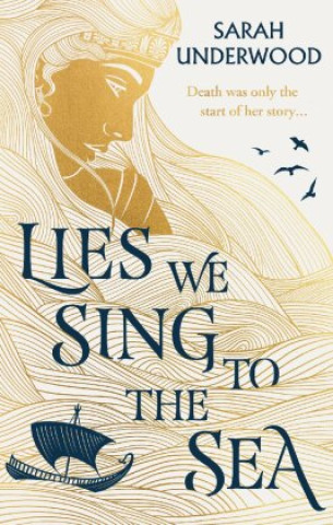 Книга Lies We Sing to the Sea Sarah Underwood
