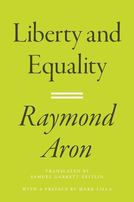 Carte Liberty and Equality Raymond Aron