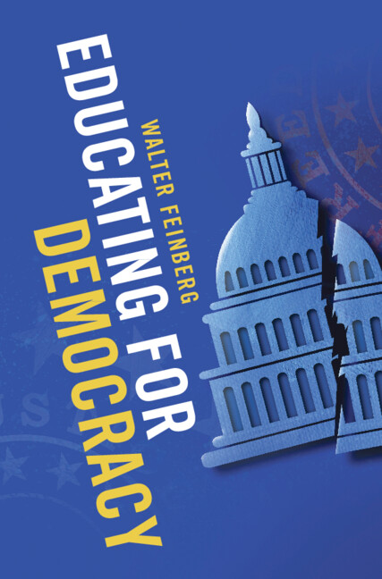 Book Educating for Democracy Walter Feinberg