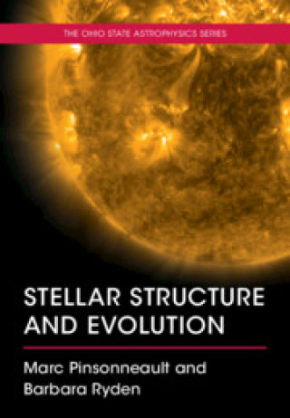 Könyv Stellar Structure and Evolution Marc Pinsonneault