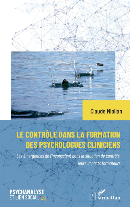 Kniha Le contrôle dans la formation des psychologues cliniciens Miollan