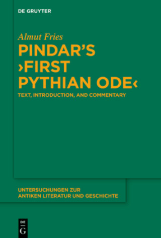 Kniha Pindar's 'First Pythian Ode' Almut Fries