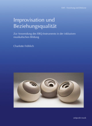 Könyv Improvisation und Beziehungsqualität Charlotte Fröhlich