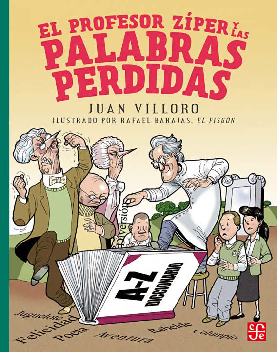 Kniha EL PROFESOR ZIPER Y LAS PALABRAS PERDIDAS JUAN VILLORO