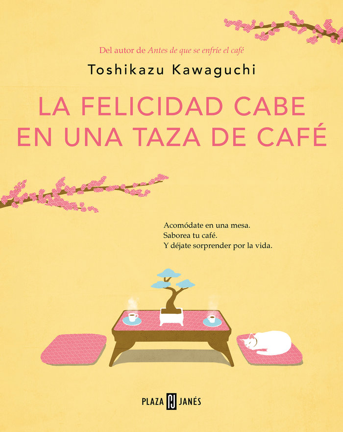 Kniha LA FELICIDAD CABE EN UNA TAZA DE CAFE ANTES DE QUE SE ENFRIE KAWAGUCHI
