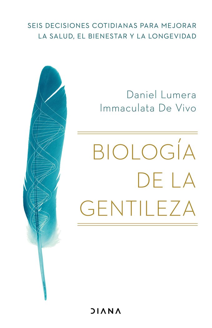 Kniha BIOLOGIA DE LA GENTILEZA DANIEL LUMERA