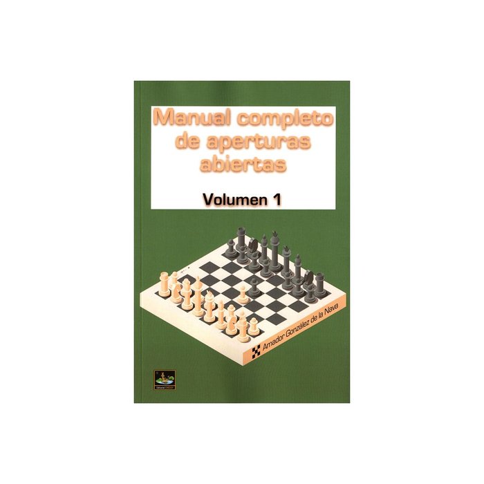 Kniha MANUAL COMPLETO DE APERTURAS ABIERTAS VOLUMEN 1 GONZALEZ DE LA NAVA