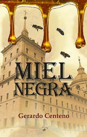 Boek Miel negra CENTENO