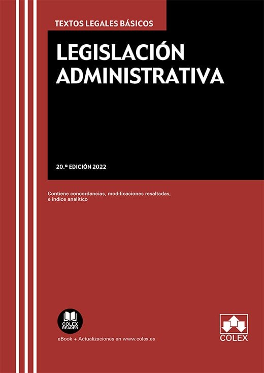 Knjiga LEGISLACION ADMINISTRATIVA 20ªED 2022 EDITORIAL COLEX
