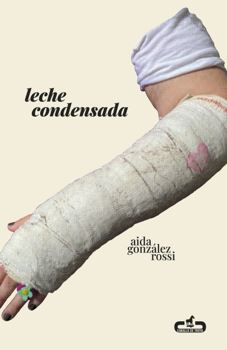 Knjiga Leche condensada AIDA GONZALEZ ROSSI