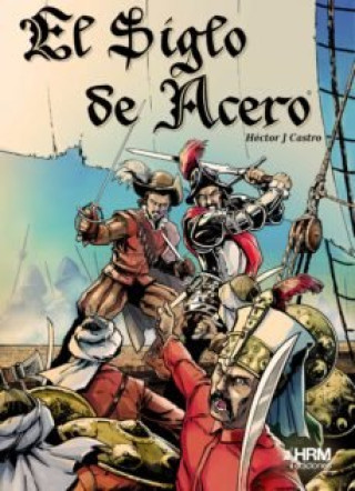 Kniha EL SIGLO DE ACERO HECTOR