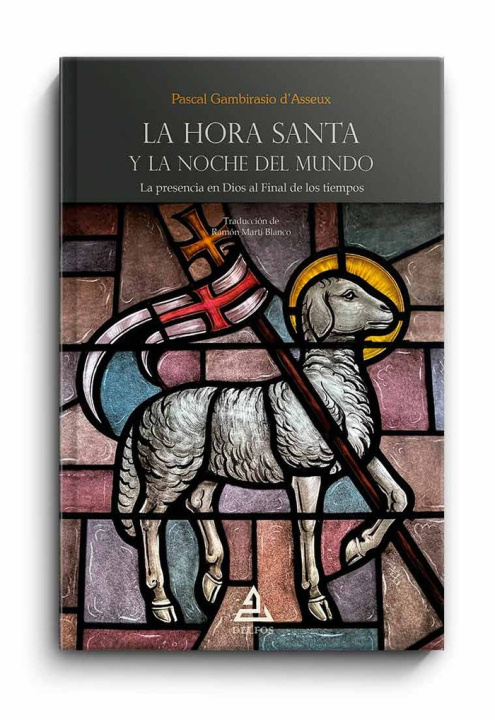 Kniha La Hora Santa y la noche del mundo GAMBIRASIO D'ASSEUX