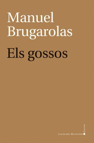Kniha ELS GOSSOS BRUGAROLAS MASLLORENS