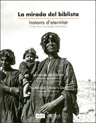 Kniha MIRADA DEL BIBLISTA. INSTANTS D'ETERNITAT/LA 