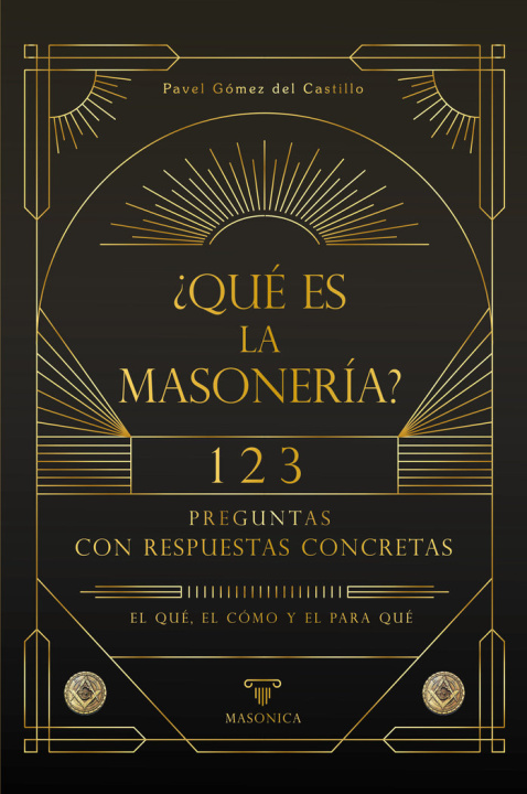 Kniha QUE ES LA MASONERIA GOMEZ DEL CASTILLO