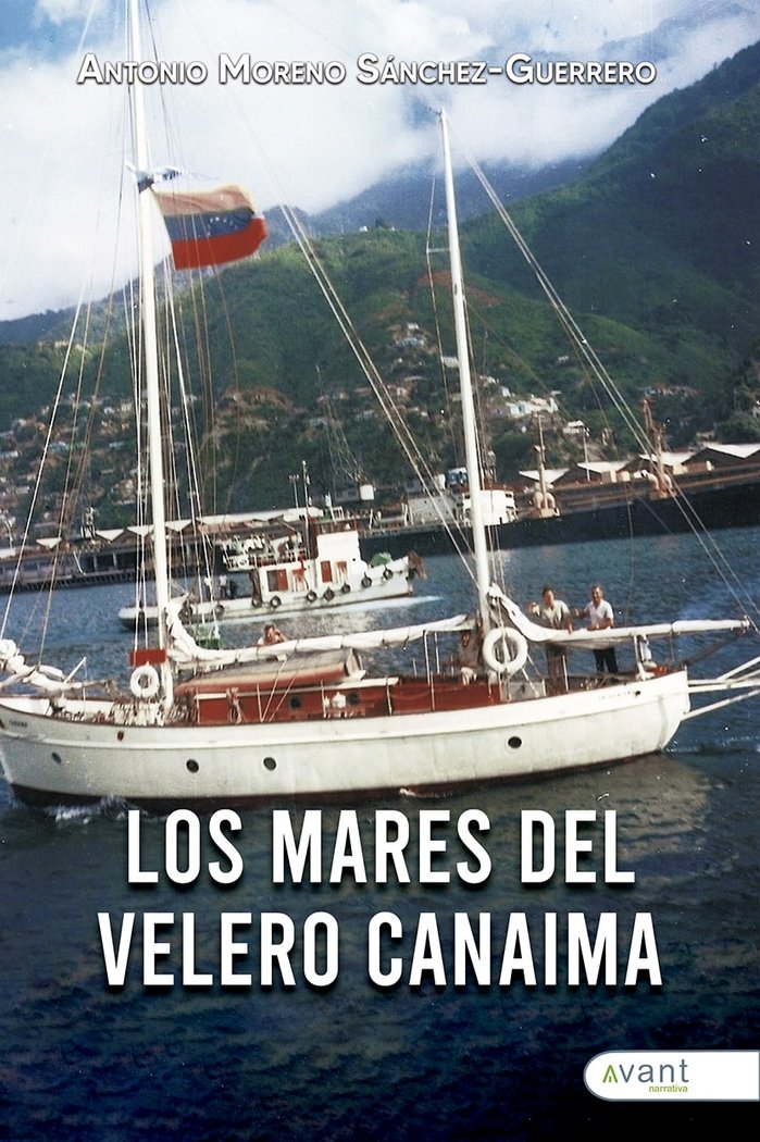 Könyv LOS MARES DEL VELERO CANAIMA Moreno Sánchez-Guerrero
