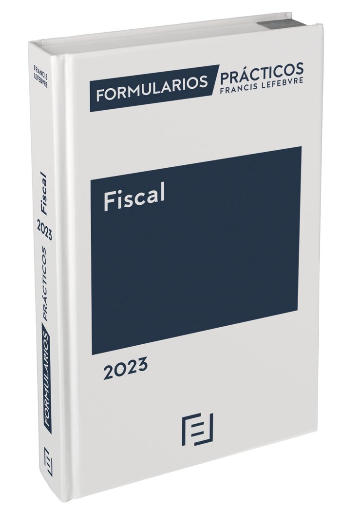 Knjiga FORMULARIOS PRACTICOS FISCAL 2023 