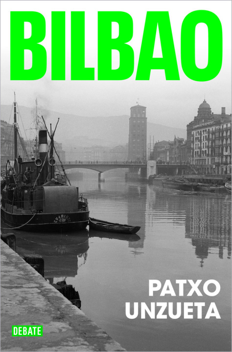 Knjiga Bilbao PATXO UNZUETA