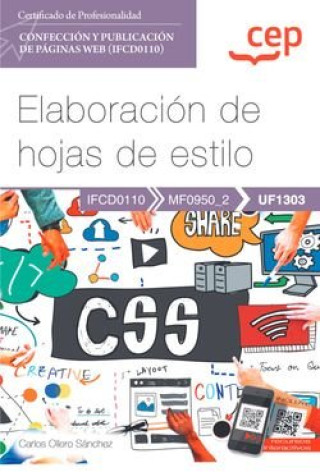 Carte MANUAL ELABORACION DE HOJAS DE ESTILO UF1303). CERTIFICADO CARLOS OLLERO SANCHEZ
