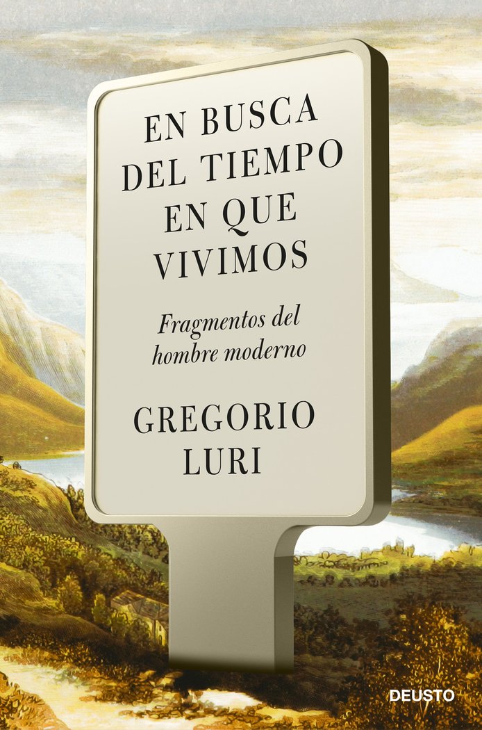 Kniha EN BUSCA DEL TIEMPO EN QUE VIVIMOS GREGORIO LURI