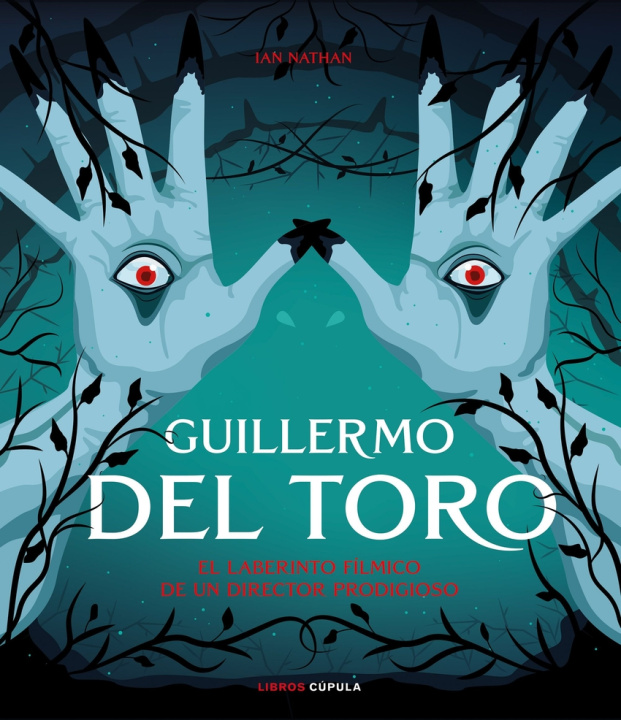 Kniha Guillermo del Toro IAN NATHAN