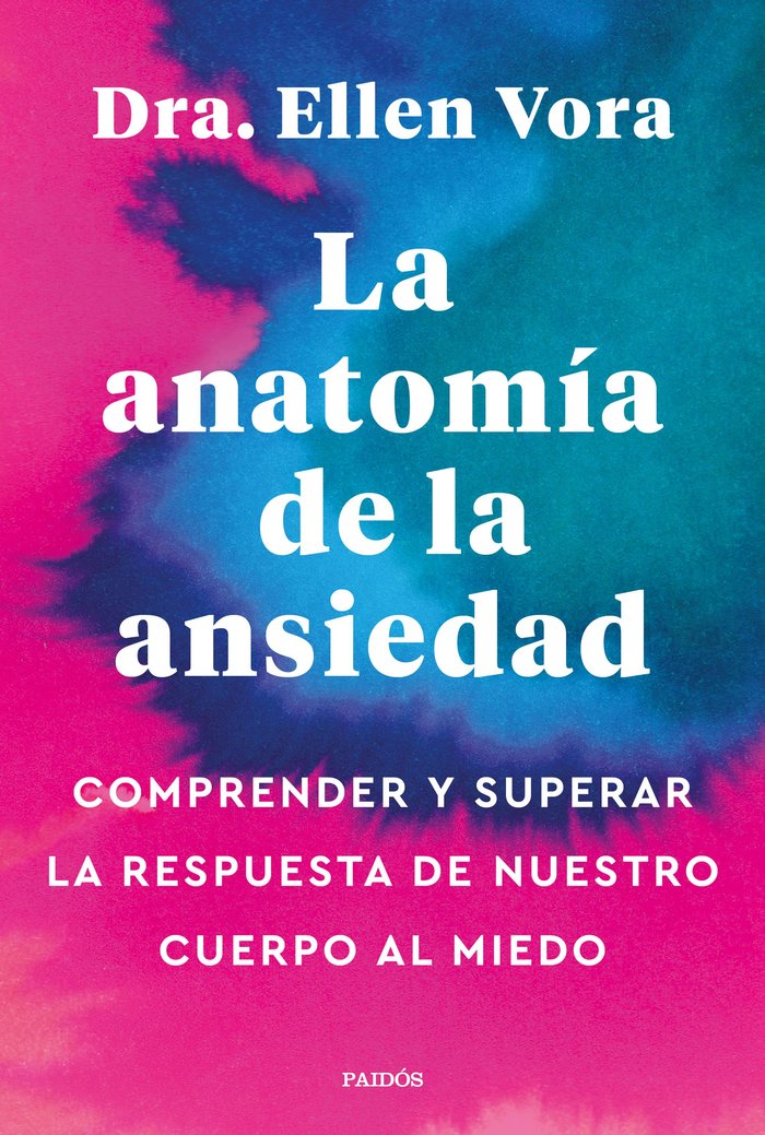Kniha ANATOMIA DE LA ANSIEDAD ELLEN VORA